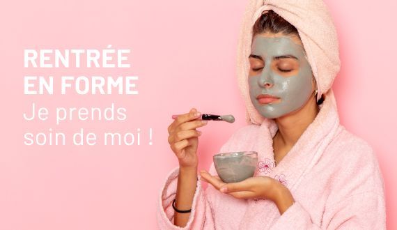 Rentrée en pleine forme : je pense à moi !