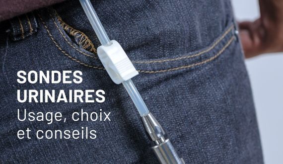 Sondes urinaires : usage, choix et conseils